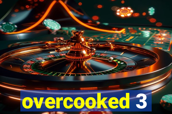 overcooked 3